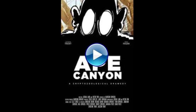 Ape Canyon (2019)