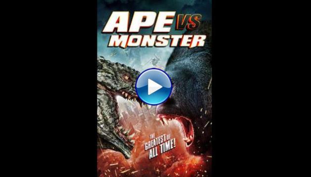 Ape vs. Monster (2021)