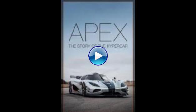 Apex: The Story of the Hypercar (2016)