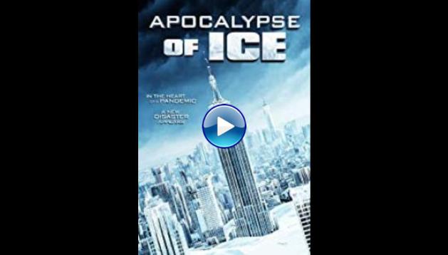 Apocalypse of Ice (2020)