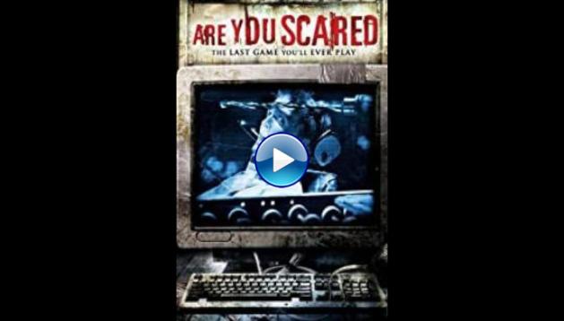 Are You Scared? (2006)