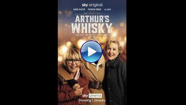 Arthur's Whisky (2024)