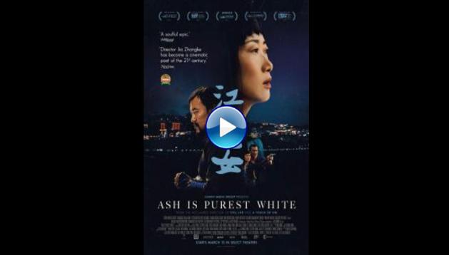 Ash Is Purest White (2018)