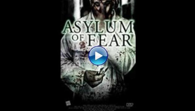 Asylum of Fear (2018)