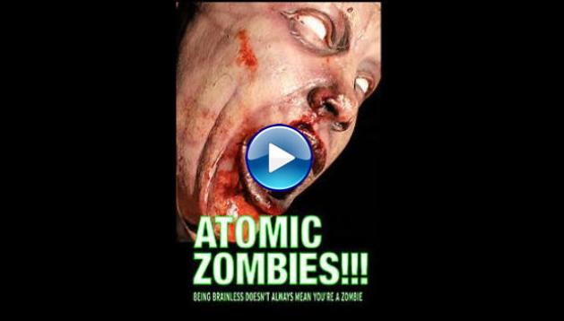 Atomic Zombies!!! (2016)