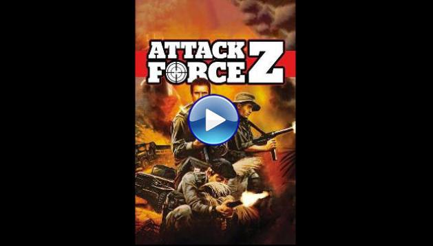 Attack Force Z (1981)