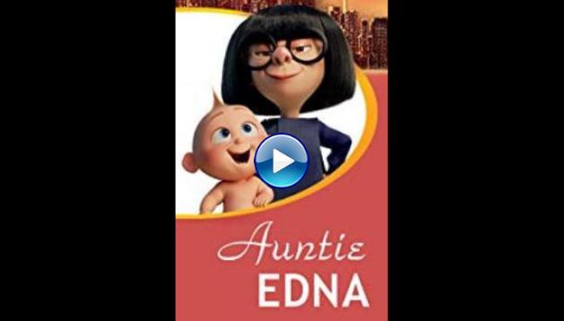 Auntie Edna (2018) BluRay Full Movie Watch Online Free