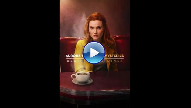 Aurora Teagarden Mysteries: Death at the Diner (2024)
