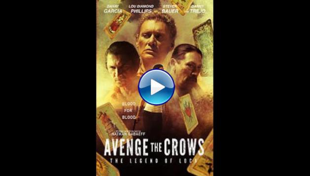 Avenge the Crows (2017)