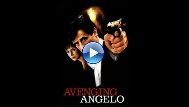 Avenging Angelo (2002)