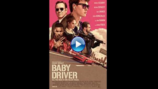 Baby Driver (2017)