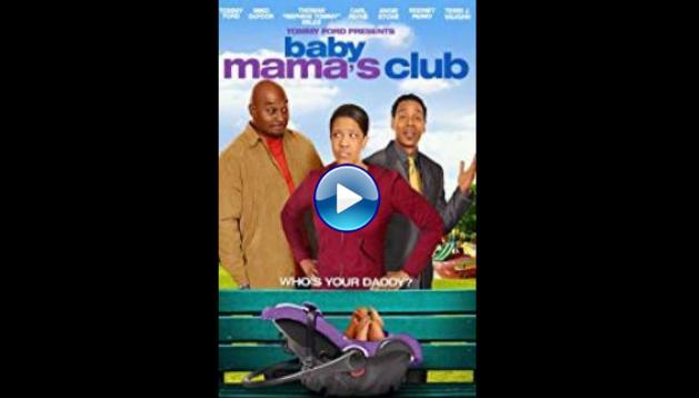 Baby Mama's Club (2010)