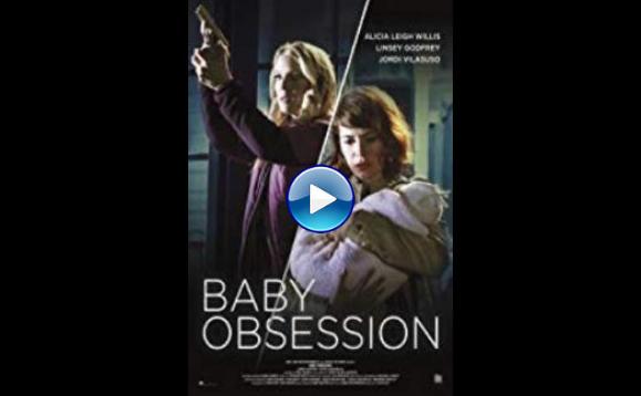 Baby Obsession (2018)