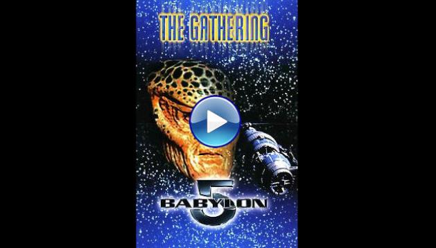 Babylon 5: The Gathering (1993)