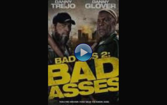 Bad Ass 2: Bad Asses (2014)