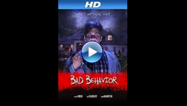 Bad Behavior (2013)