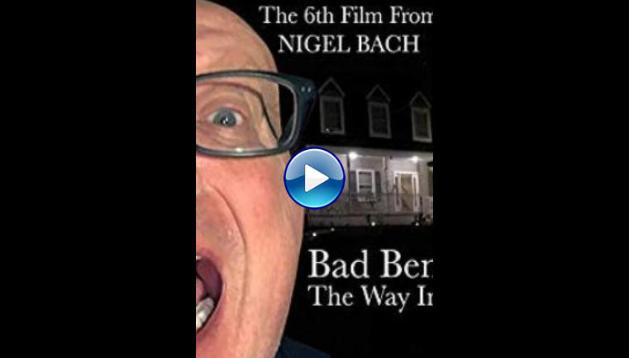 Bad Ben: The Way In (2019) HD Full Movie Watch Online Free