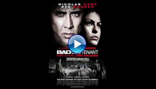 Bad Lieutenant: Port of Call New Orleans (2009)