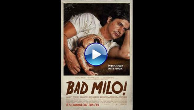 Bad Milo! (2013)