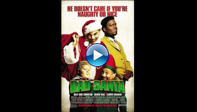 Bad Santa (2003)