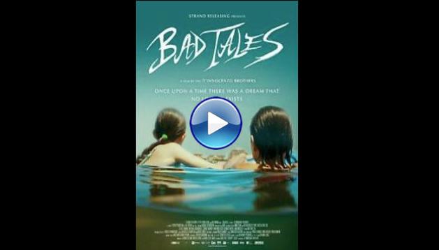 Bad Tales (2020)