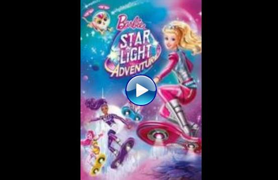 Barbie: Star Light Adventure (2016)