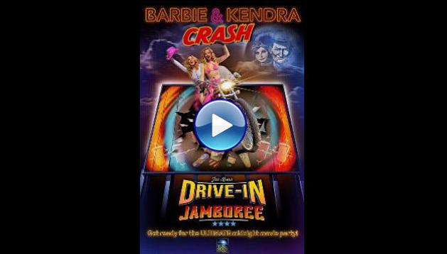 Barbie & Kendra Crash Joe Bob's Drive-In Jamboree (2024)