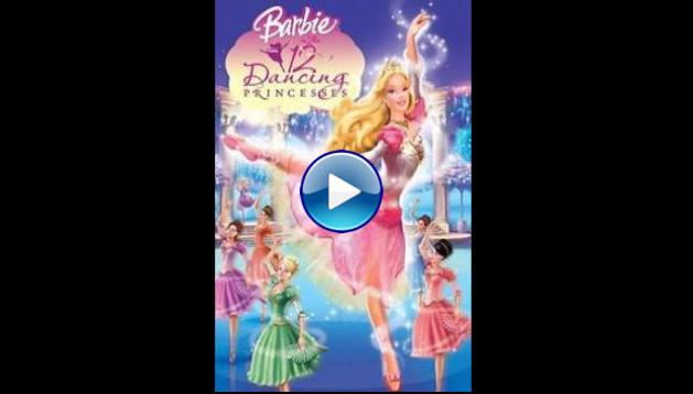 Barbie in the 12 Dancing Princesses (2006)