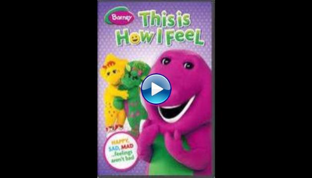 Barney This Is How I Feel (2014)