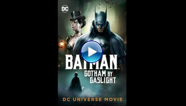 Batman: Gotham by Gaslight (2018)