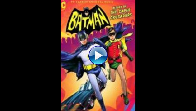 Batman: Return of the Caped Crusaders (2016) Movie