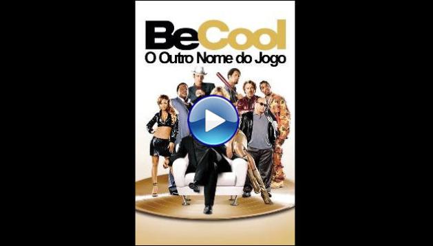 Be Cool (2005)