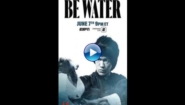 Be Water (2020)