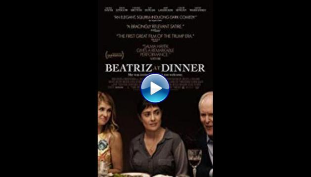 Beatriz at Dinner (2017)