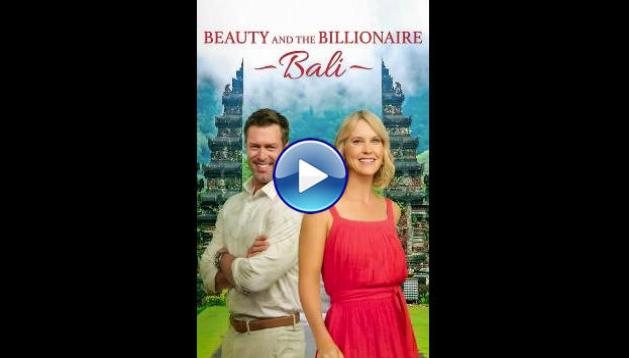 Beauty and the Billionaire: Bali (2024)
