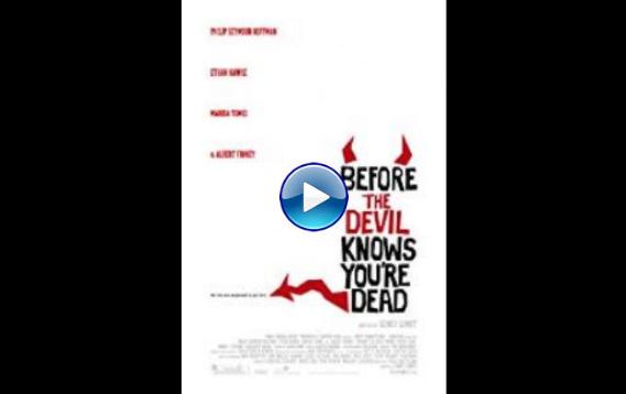 Before the Devil Knows You're Dead (2007)