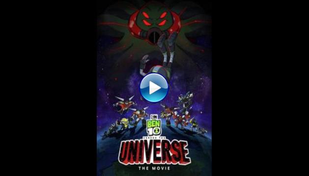 Ben 10 vs. the Universe: The Movie (2020)