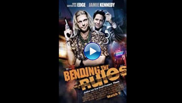 Bending the Rules (2012)