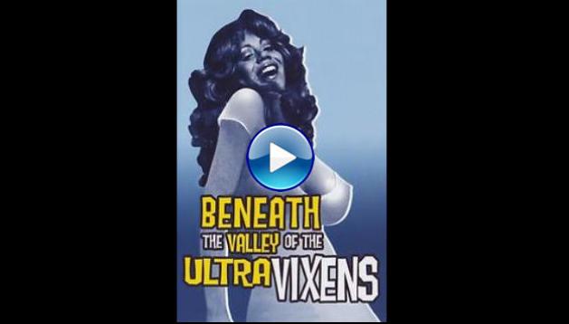Beneath the Valley of the Ultra-Vixens (1979) HD Full Movie Watch Online Free