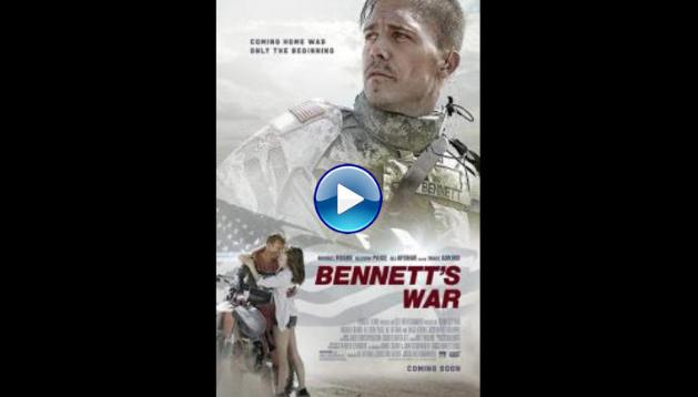 Bennett's War (2019)