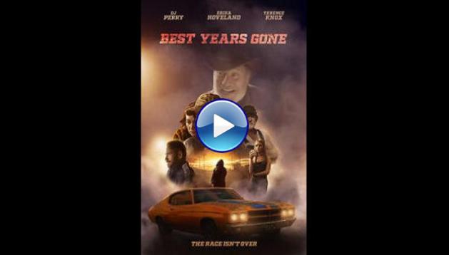 Best Years Gone (2021)