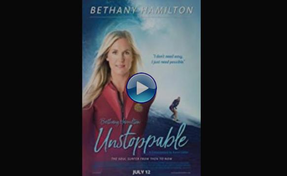 Bethany Hamilton: Unstoppable (2018)