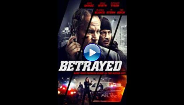 Betrayed (2018)