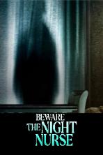 Beware the Night Nurse (2023)