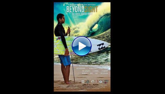 Beyond Sight: The Derek Rabelo Story (2014)