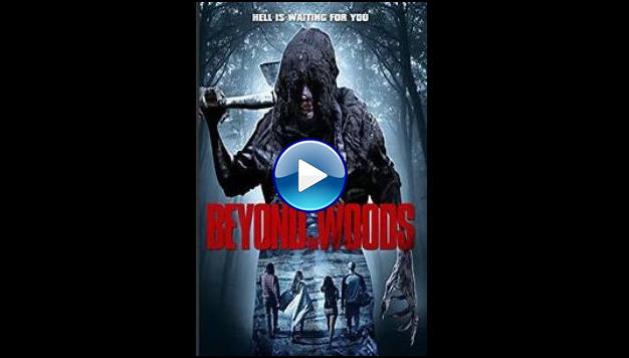 Beyond the Woods (2018)