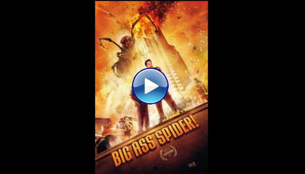 Big Ass Spider (2013)