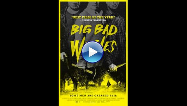 Big Bad Wolves (2013)