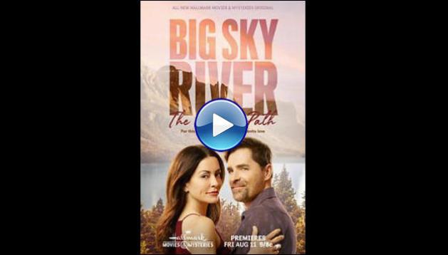 Big Sky River: The Bridal Path (2023)