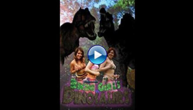 Bikini Girls v Dinosaurs (2014)